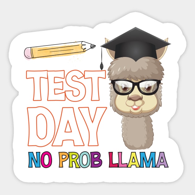 Test Day No Prob Llama, Teachers Testing Day Gifts Sticker by printalpha-art